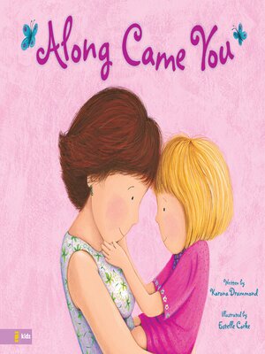 cover image of Along Came You